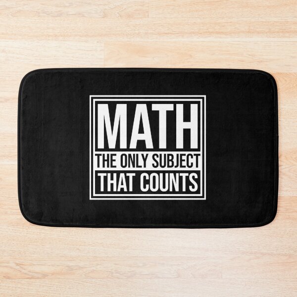 Item preview, Math The Only Subject That Counts Funny Nerd Pun Quote designed and sold by shirt-o-mat.