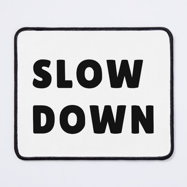 Item preview, Slow Down Minimalist Typography Design, Slow Living, Mindful Lifestyle designed and sold by ValentinaHramov.
