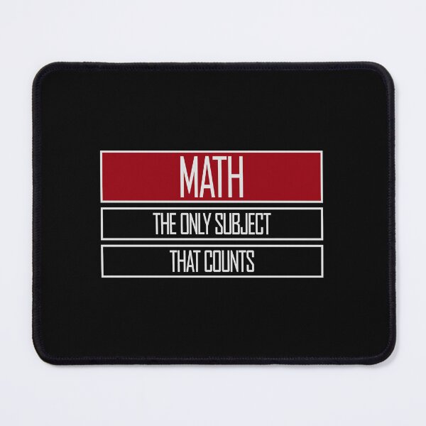 Item preview, Math The Only Subject That Counts Funny Nerd Pun Quote designed and sold by shirt-o-mat.
