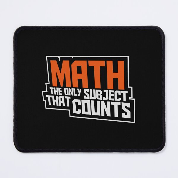 Item preview, Math The Only Subject That Counts Funny Nerd Pun Quote designed and sold by shirt-o-mat.