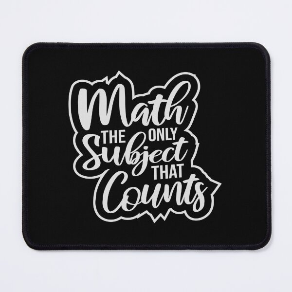 Item preview, Math The Only Subject That Counts Funny Nerd Pun Quote designed and sold by shirt-o-mat.