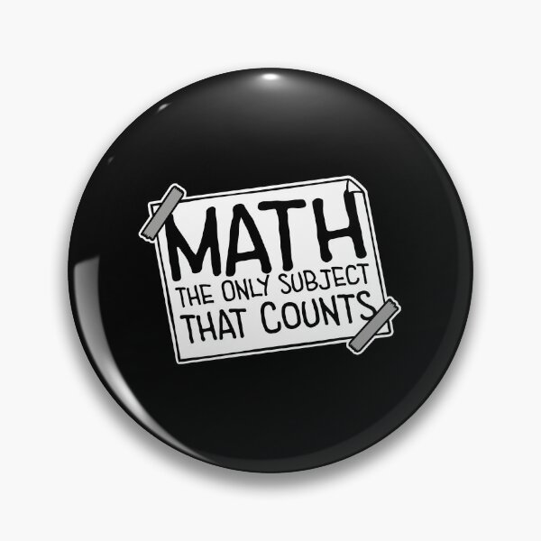 Item preview, Math The Only Subject That Counts Funny Nerd Pun Quote designed and sold by shirt-o-mat.