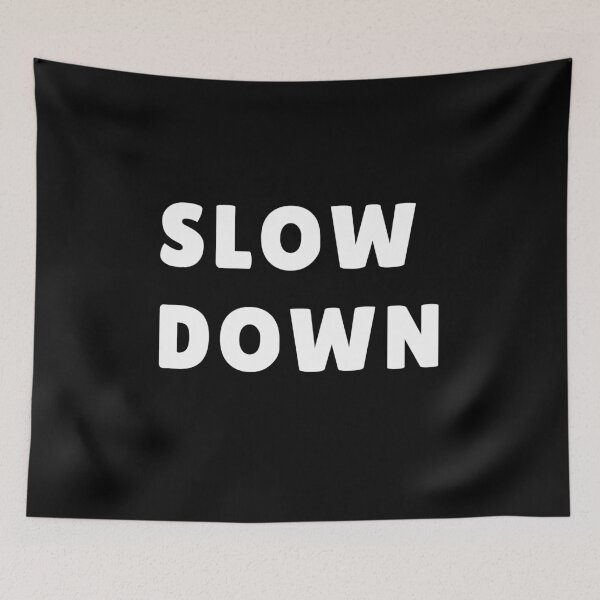Item preview, Slow Down Minimalist Typography Design, Slow Living, Mindful Lifestyle designed and sold by ValentinaHramov.