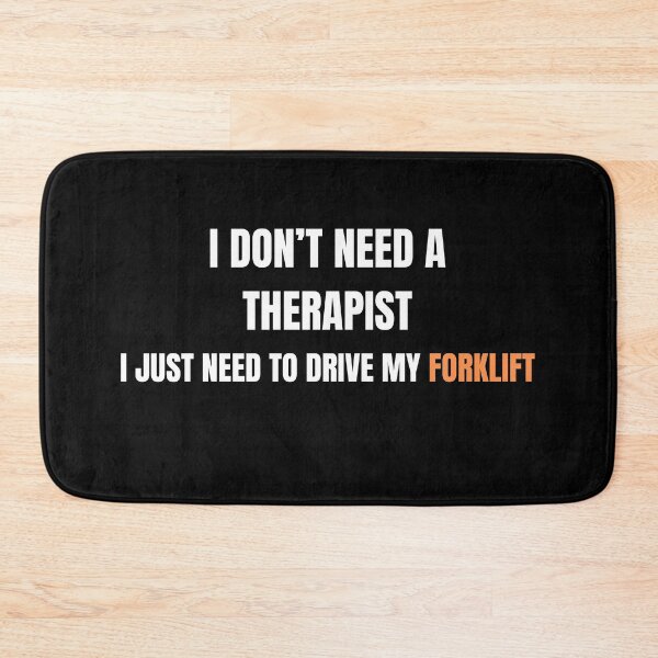 Item preview, Funny Forklift Driver Gift - I Don't Need A Therapist designed and sold by ShiftGear-Zone.