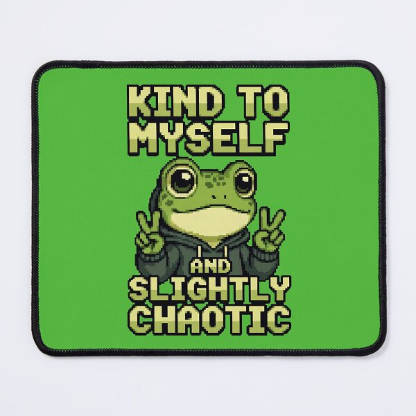 Item preview, KIND TO MYSELF AND SLIGHTLY CHAOTIC - FROGGIE PIXEL ART designed and sold by BRIGHT BITS BOUTIQUE.