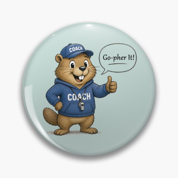 Item preview, Gopher as Coach: Go-pher it! designed and sold by SomeGuyLou.