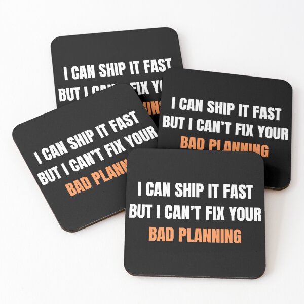 Item preview, I Can Ship It Fast But I Can't Fix Bad Planning designed and sold by ShiftGear-Zone.