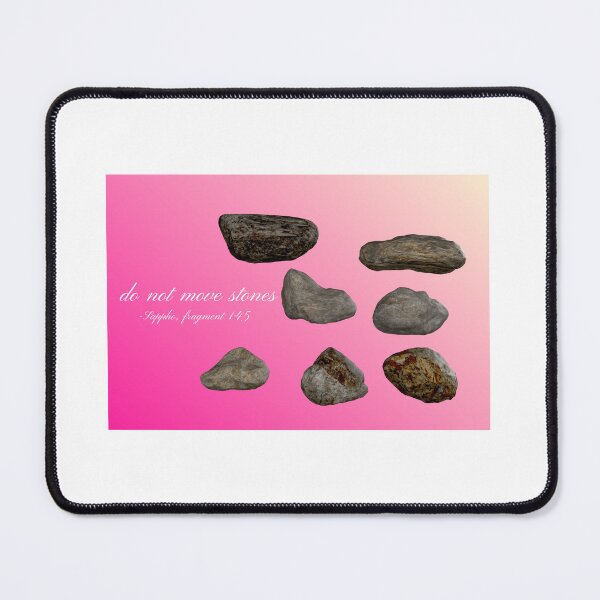 Item preview, Sappho Quote - "do not move stones" fragment 145 - less popular Sappho quotes designed and sold by computerwoman.
