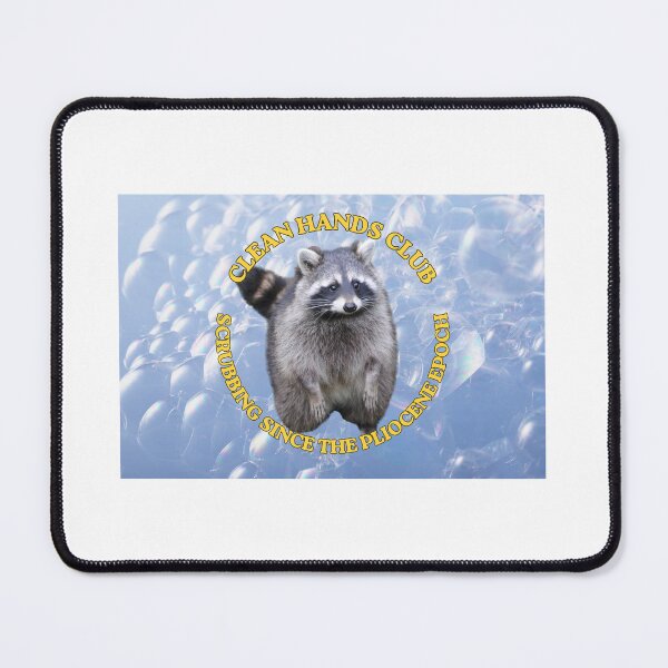 Item preview, Raccoon Clean Hands Club designed and sold by computerwoman.