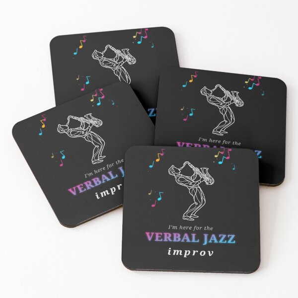 Item preview, I'm Here for the Verbal Jazz Improv Quote Art designed and sold by TheEccentricVox.