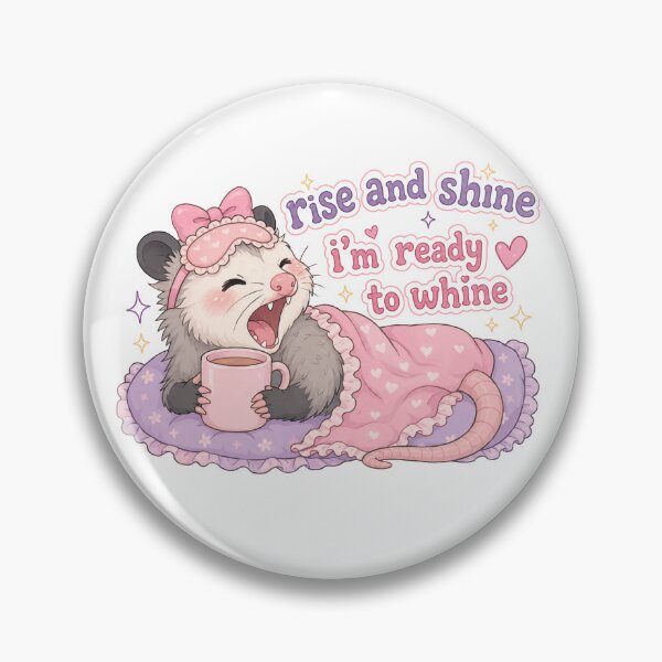 Item preview, Rise and Shine I'm Ready to Whine - Cute Possum Girlypop  designed and sold by CinematicM.