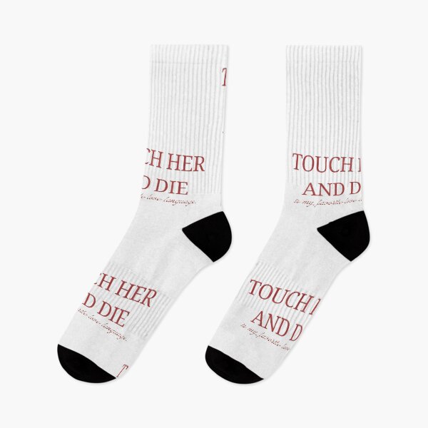 Item preview, Touch her and die designed and sold by creativityisfun.
