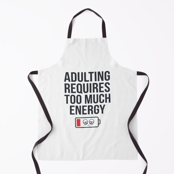 Item preview, Adulting Requires Too Much Energy Funny Adult Humor designed and sold by PullixArt.