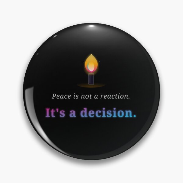 Item preview, Peace Is Not a Reaction Its a Decision designed and sold by TheEccentricVox.