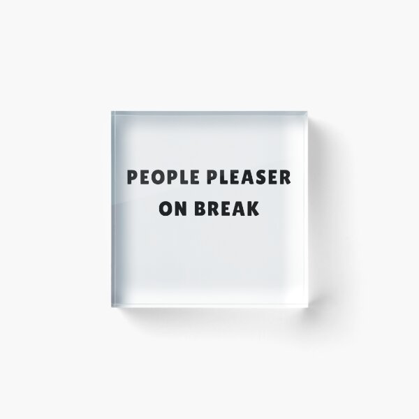 Item preview, People Pleaser On Break | Funny Self Care Design designed and sold by ValentinaHramov.