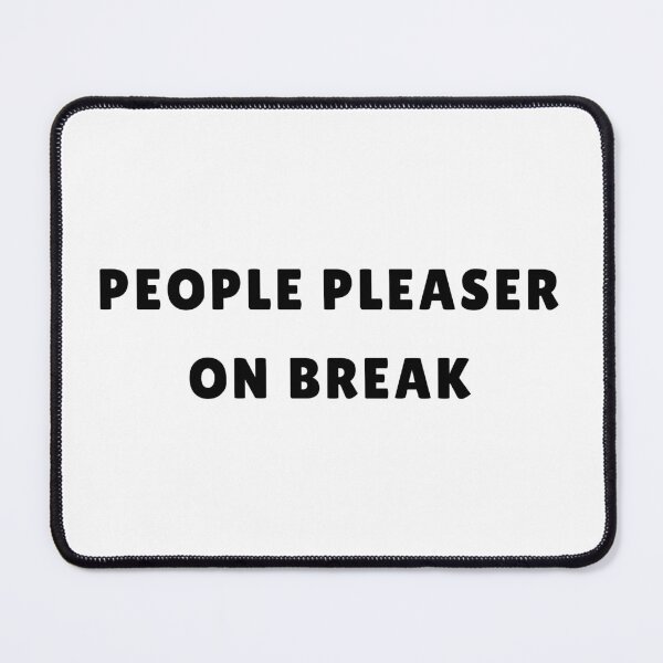 Item preview, People Pleaser On Break | Funny Self Care Design designed and sold by ValentinaHramov.