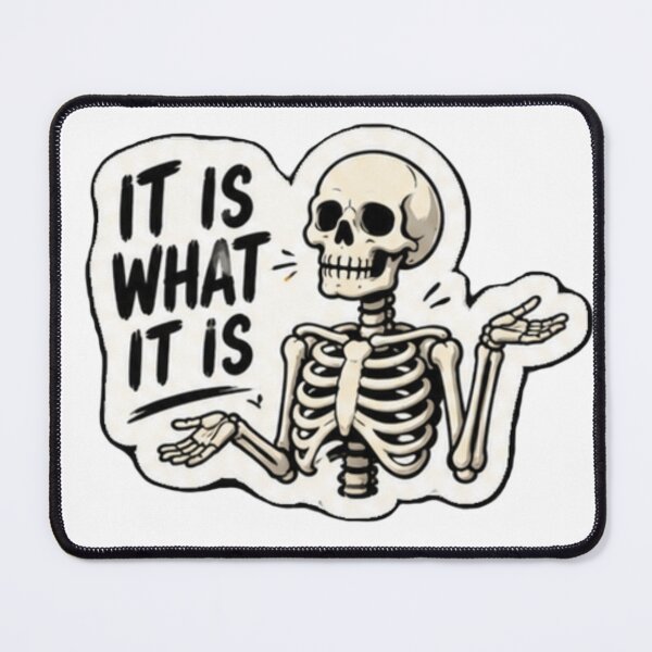 Item preview, It Is What It Is Skeleton Sticker | Funny Skeleton Shrug Design | Sarcastic Humor Gift designed and sold by SkeletonMood.