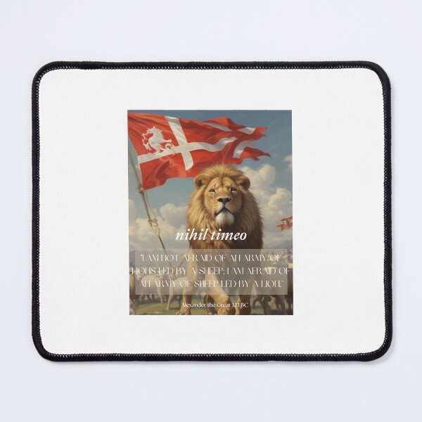 Item preview, NIHIL TIMEO "I am not afraid of an army of lions led by a sheep; I am afraid of an army of sheep led by a lion." designed and sold by RubiesPearlsand.