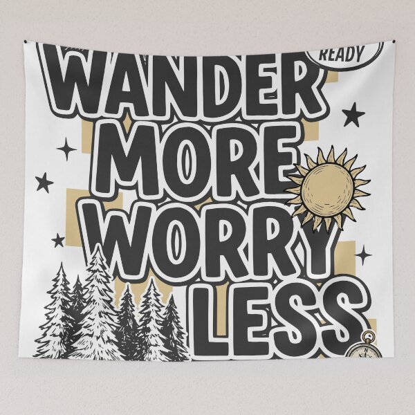 Item preview, Wander More Worry Less Mountain Adventure Design designed and sold by TeeVerse27.