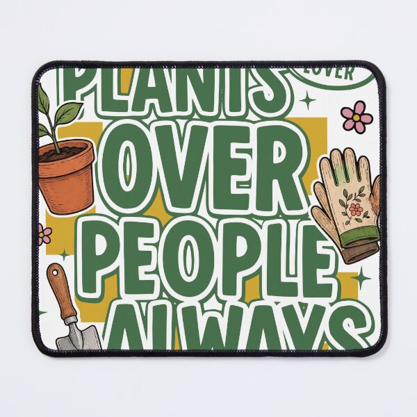 Item preview, Plants Over People Always Gardening Nature Design designed and sold by TeeVerse27.