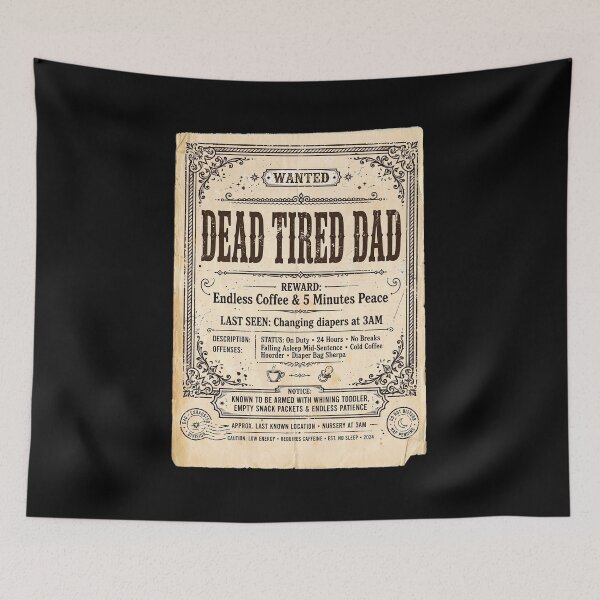 Item preview, Wanted Dead Tired Dad Shirt – Western Wanted Poster Funny Dad Gift | New Dad, Father's Day, Coffee Lover designed and sold by Faith Level Up.