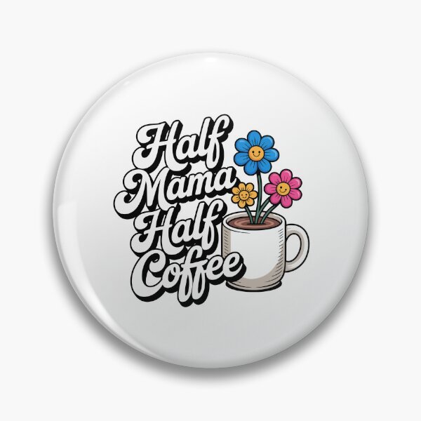 Artikelvorschau, Halb Mama, halb Kaffee. entworfen und verkauft von jkrphoto.