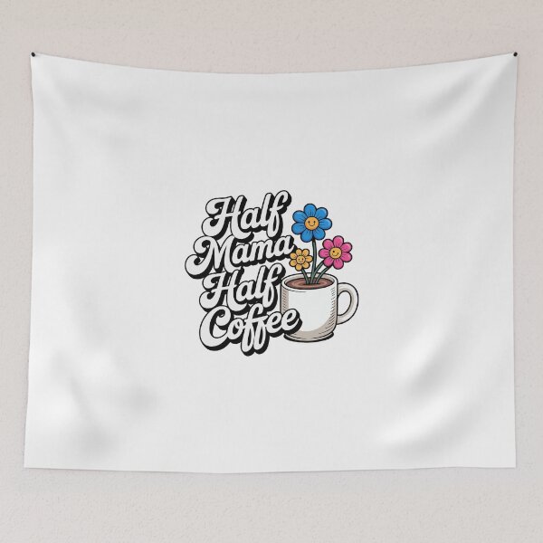 Item preview, Half Mama Half Coffee. designed and sold by jkrphoto.