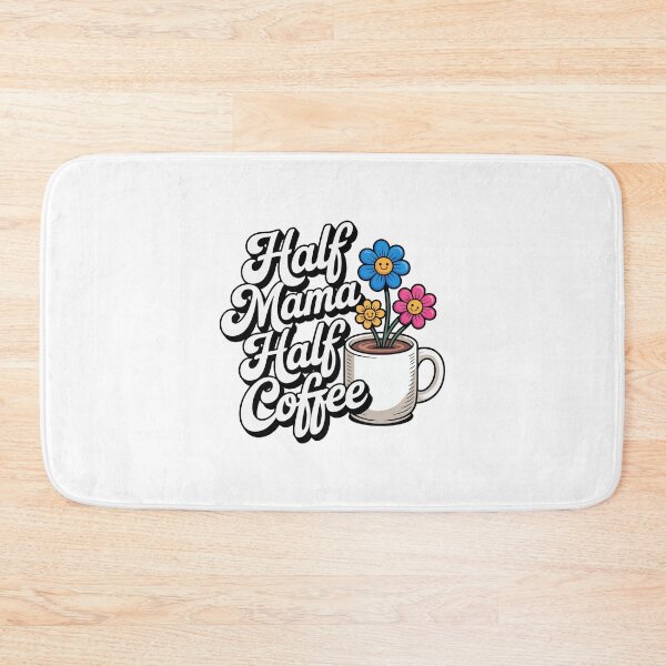 Item preview, Half Mama Half Coffee. designed and sold by jkrphoto.