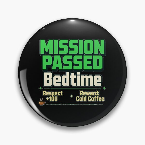 Item preview, Mission Passed Bedtime Shirt – Funny Gamer Parent Gift | Respect +100, Cold Coffee Reward designed and sold by Faith Level Up.