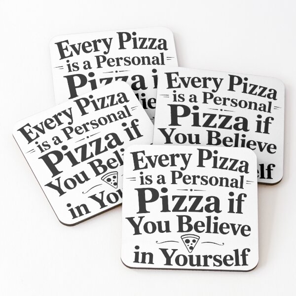Item preview, Every Pizza Is a Personal Pizza If You Believe in Yourself designed and sold by ps-tees.