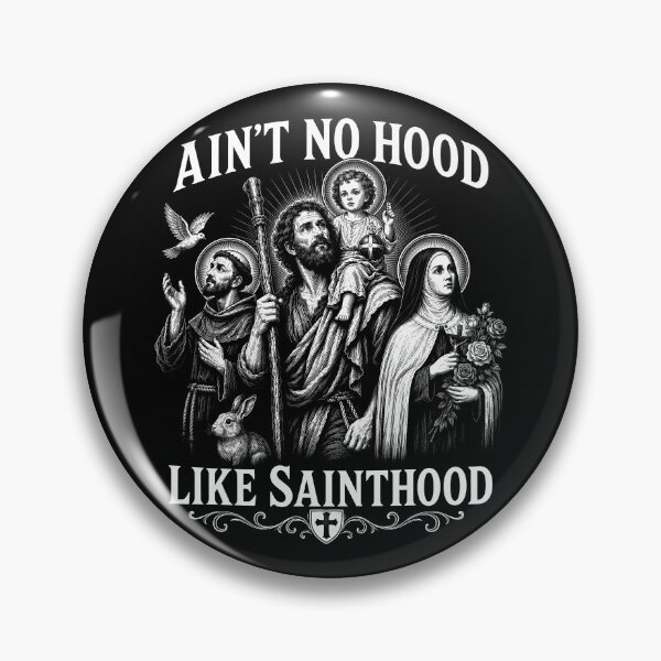 Item preview, Ain’t No Hood Like Sainthood Humor designed and sold by Victor Shadehorn.