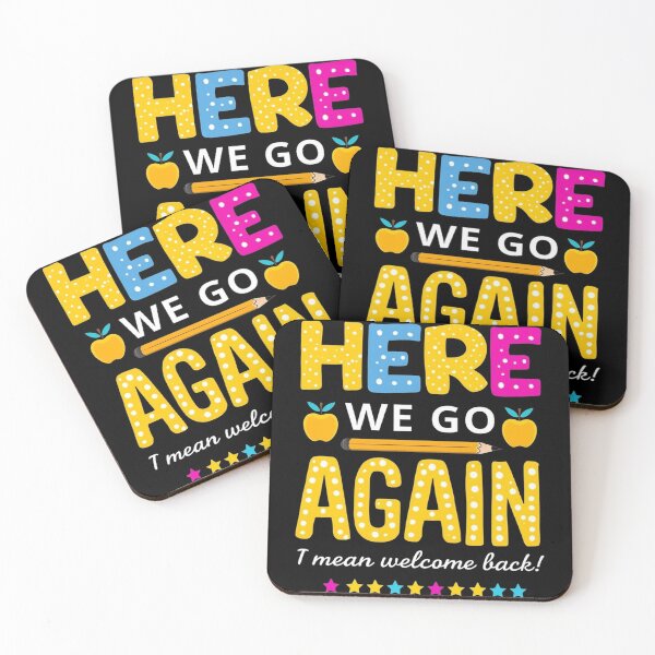 Item preview, Here We Go Again Teacher I Mean Welcome Back To School designed and sold by studiopekepeke.