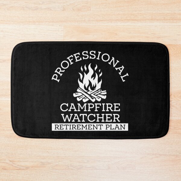 Item preview, Retirement Plan Professional Campfire Watcher designed and sold by Ali-printshop.