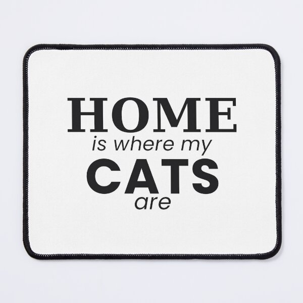 Item preview, Home Is Where My Cats Are Funny Cat Lover Tee designed and sold by 7Four1 Designs.