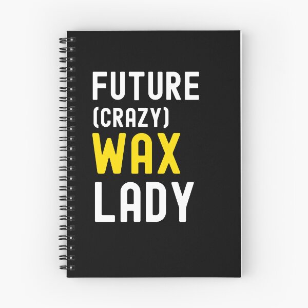 Item preview, Future Crazy Wax Lady Funny Esthetician Waxing Specialist  designed and sold by SharpThreadZ.
