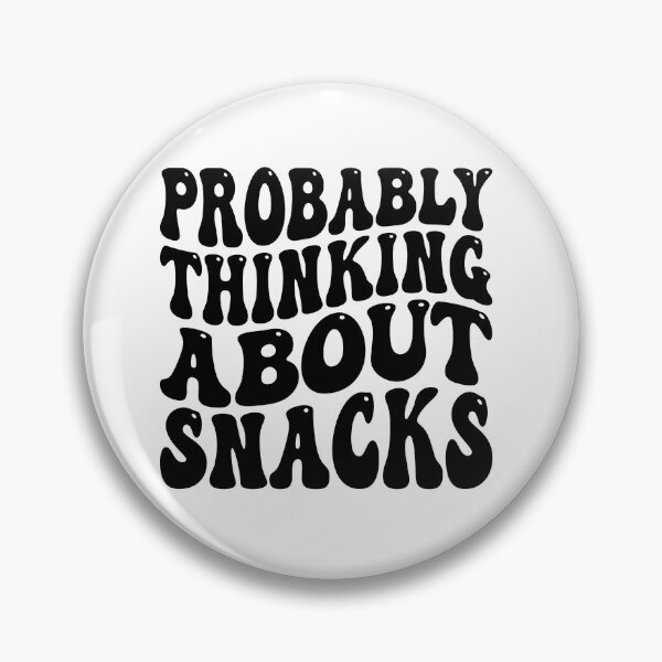 Item preview, Probably Thinking About Snacks Funny Food Lover Shirt | Snack Lover Humor | Cute Hungry Quote Design designed and sold by 76Valeria.