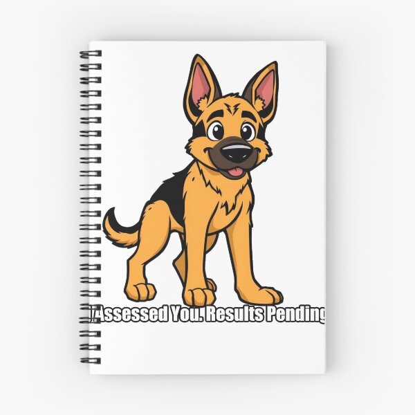 Item preview, German Shepherd Sticker - I Assessed You Results Pending designed and sold by pawdrops.