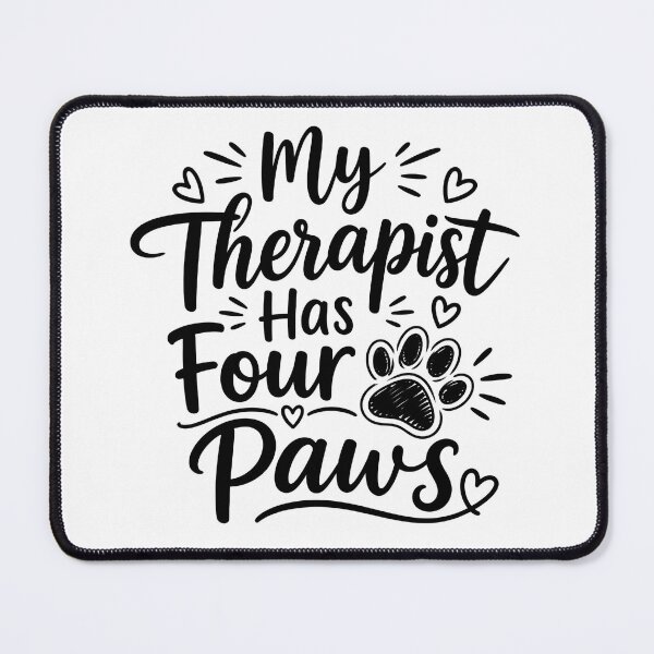 Item preview, My Therapist Has Four Paws designed and sold by INVITOARTE.