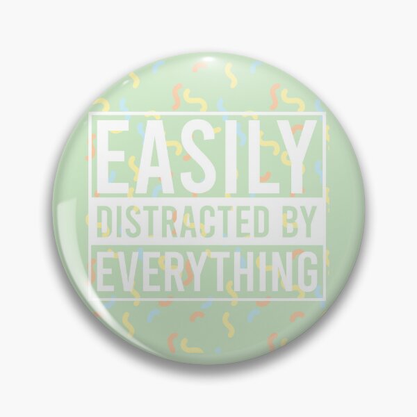 Item preview, easily distracted by everything light green designed and sold by ExcessiveSarcasmCo..
