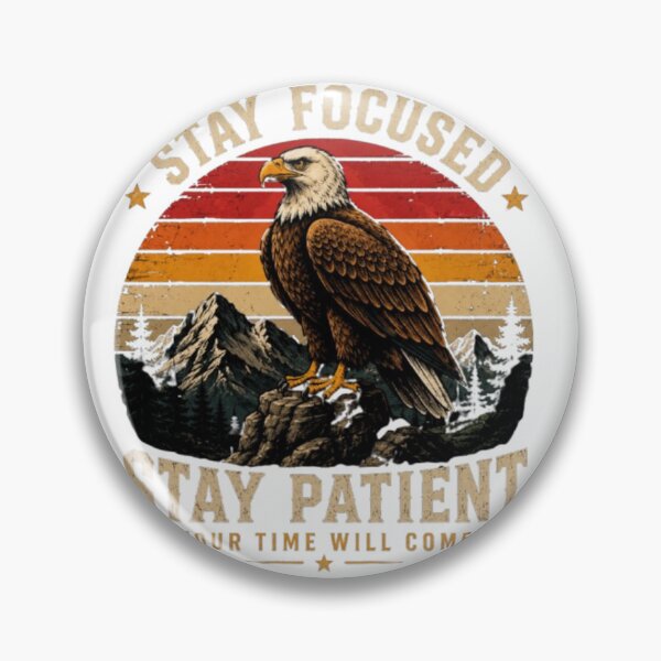 Item preview, Stay Focused Stay Patient Eagle T-Shirt | Vintage Motivational Wildlife Design designed and sold by YoussefKaido01.