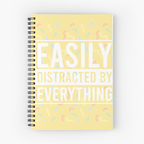 Item preview, easily distracted by everything light yellow designed and sold by ExcessiveSarcasmCo..