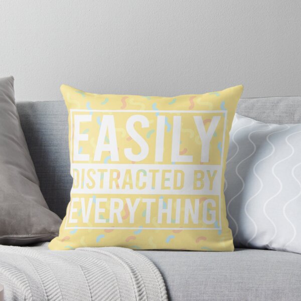 Item preview, easily distracted by everything light yellow designed and sold by ExcessiveSarcasmCo..