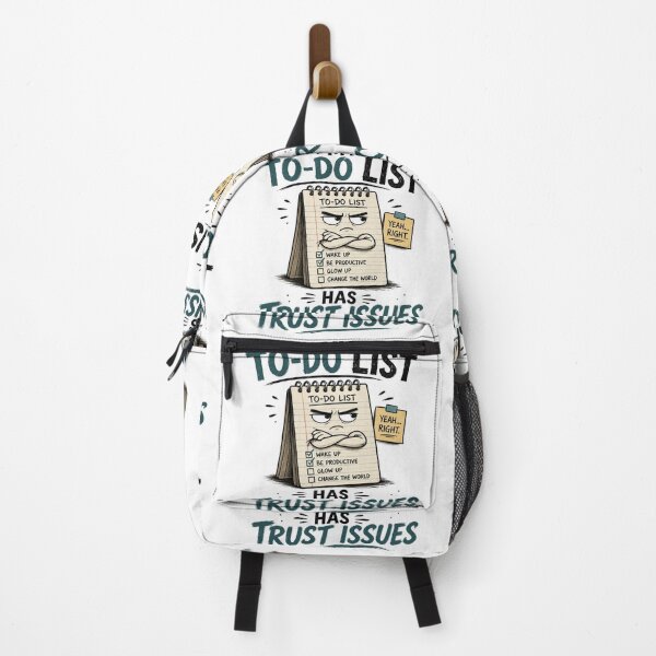 Item preview, My To Do List Has Trust Issues Funny Productivity Humor Design designed and sold by Sevastian  Ortega.
