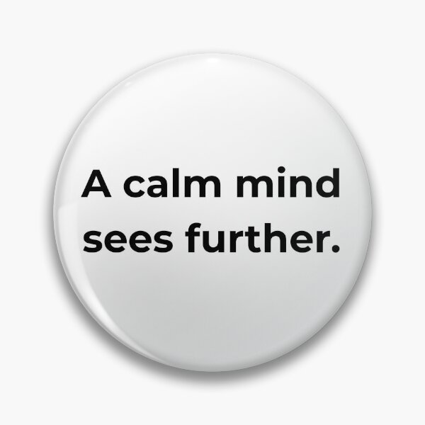 Item preview, A calm mind sees further. designed and sold by MPSTUDIOPL.