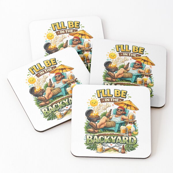 Item preview, I'll Be In The Backyard – Funny BBQ & Summer Relaxation Design designed and sold by Wear Sculpt.