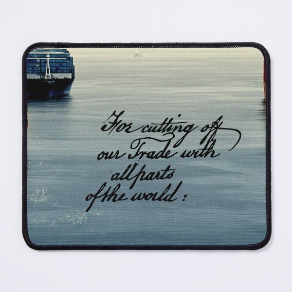 Item preview, Declaration of Independence - For cutting off our trade designed and sold by robotlantern.
