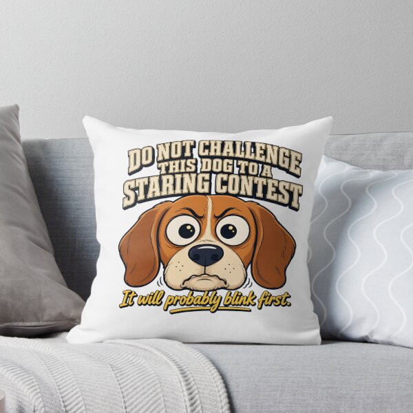 Item preview, Do Not Challenge This Dog to a Staring Contest – Funny Dog Lover  designed and sold by freshwear design.