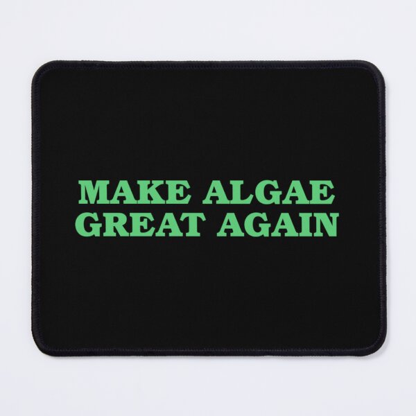 Item preview, Make Algae Great Again Funny Marine Biology Science Joke Parody designed and sold by Ali-printshop.