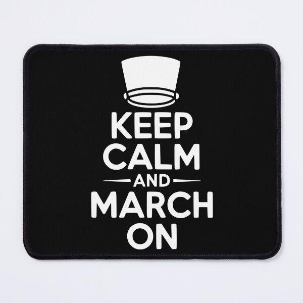 Item preview, Keep Calm And March On designed and sold by theartfulaspie.