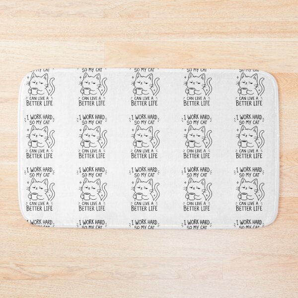 Item preview, Funny Cat Better Life Quote designed and sold by EverlitGlow.